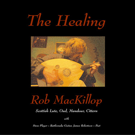 cover image for Rob MacKillop - The Healing