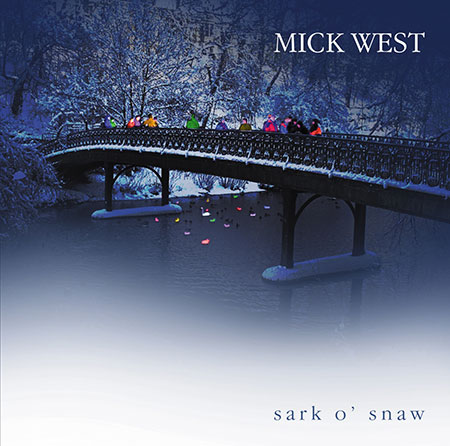 cover image for Mick West - Sark O’ Snaw